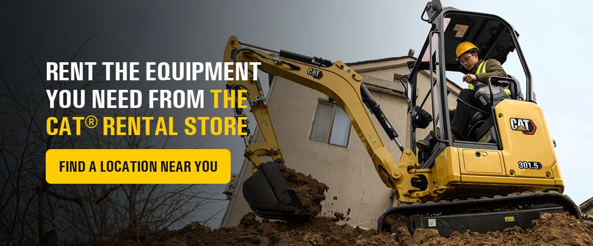 Rent the Equipment You Need From The Cat® Rental Store