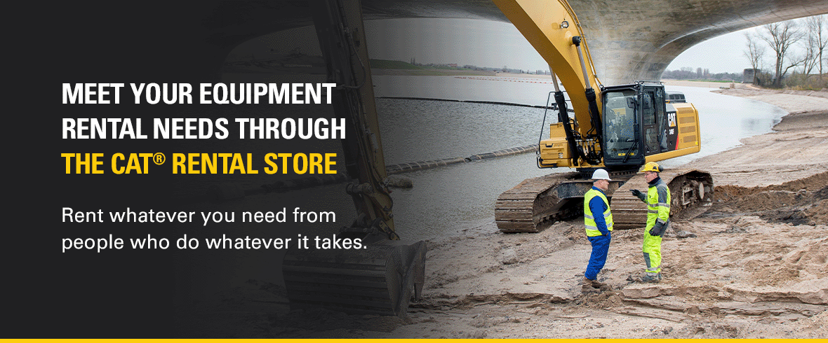 meet your equipment rental needs through the cat rental store