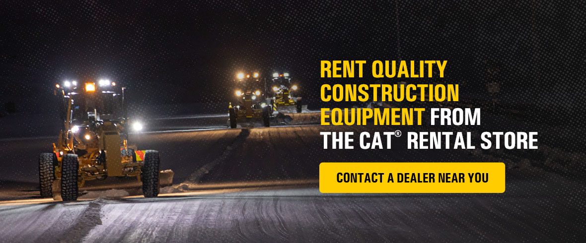 Rent Quality Construction Equipment From The Cat® Rental Store