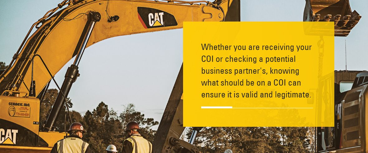 knowing what should be on a COI can ensure it is valid and legitimate
