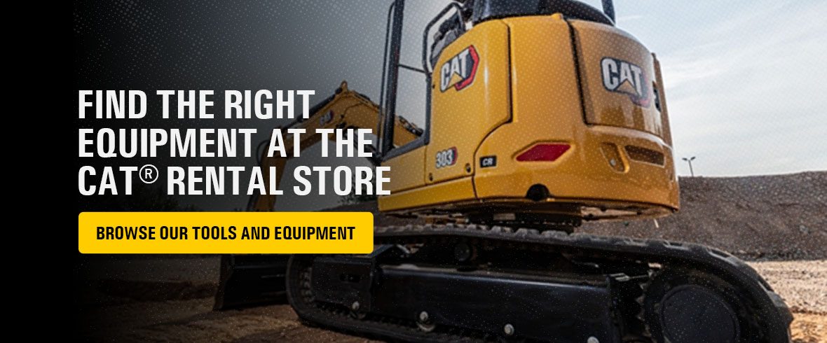 Find the Right Equipment at The Cat® Rental Store