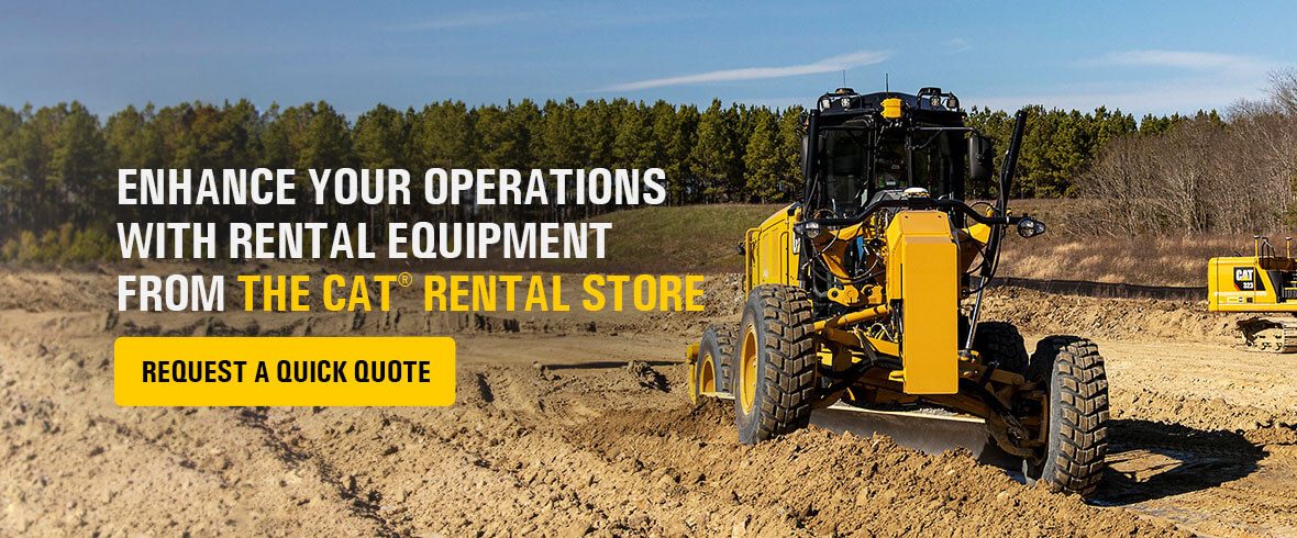 Enhance Your Operations With Rental Equipment From The Cat® Rental Store