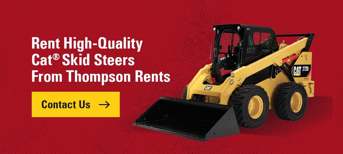 Rent High-Quality Cat Skid Steers from Thompson Rents 