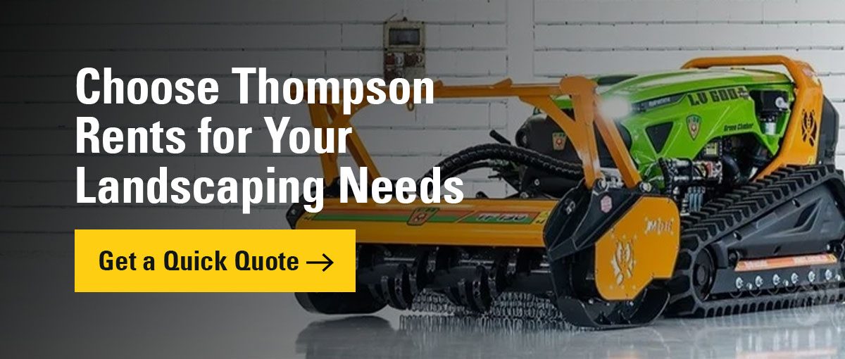 Thompson Rents for Landscaping Equipment